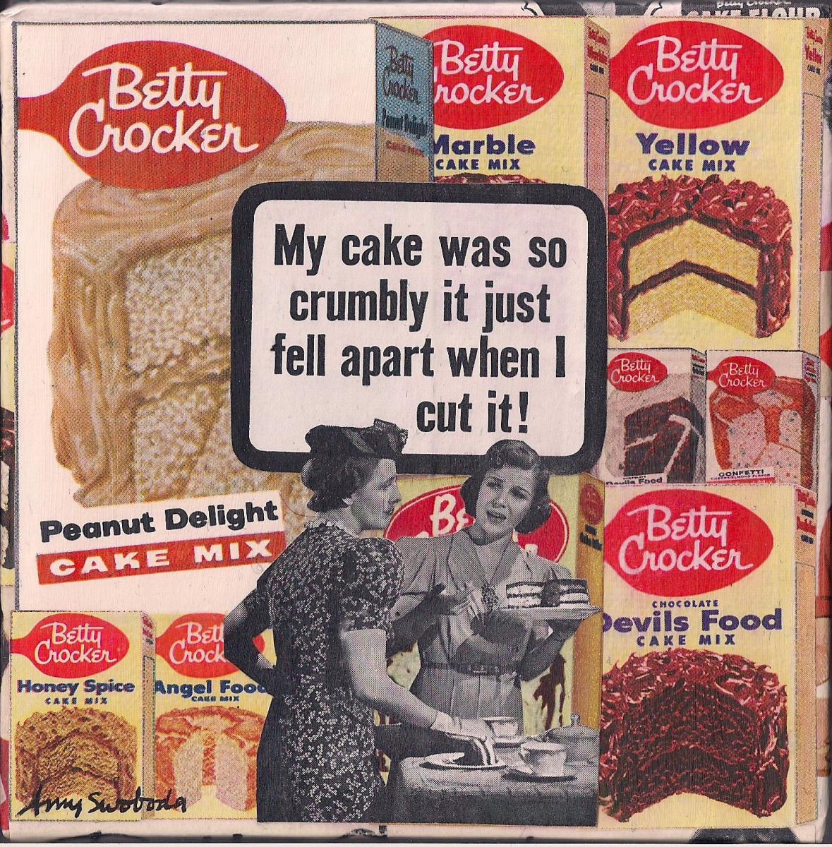 Next time try Betty Crocker . . . 5" x 5" . . . $45