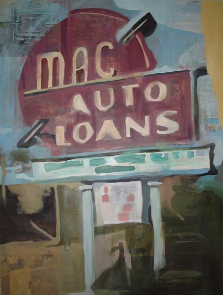 Mac Auto Loans . . . 36" x 48"